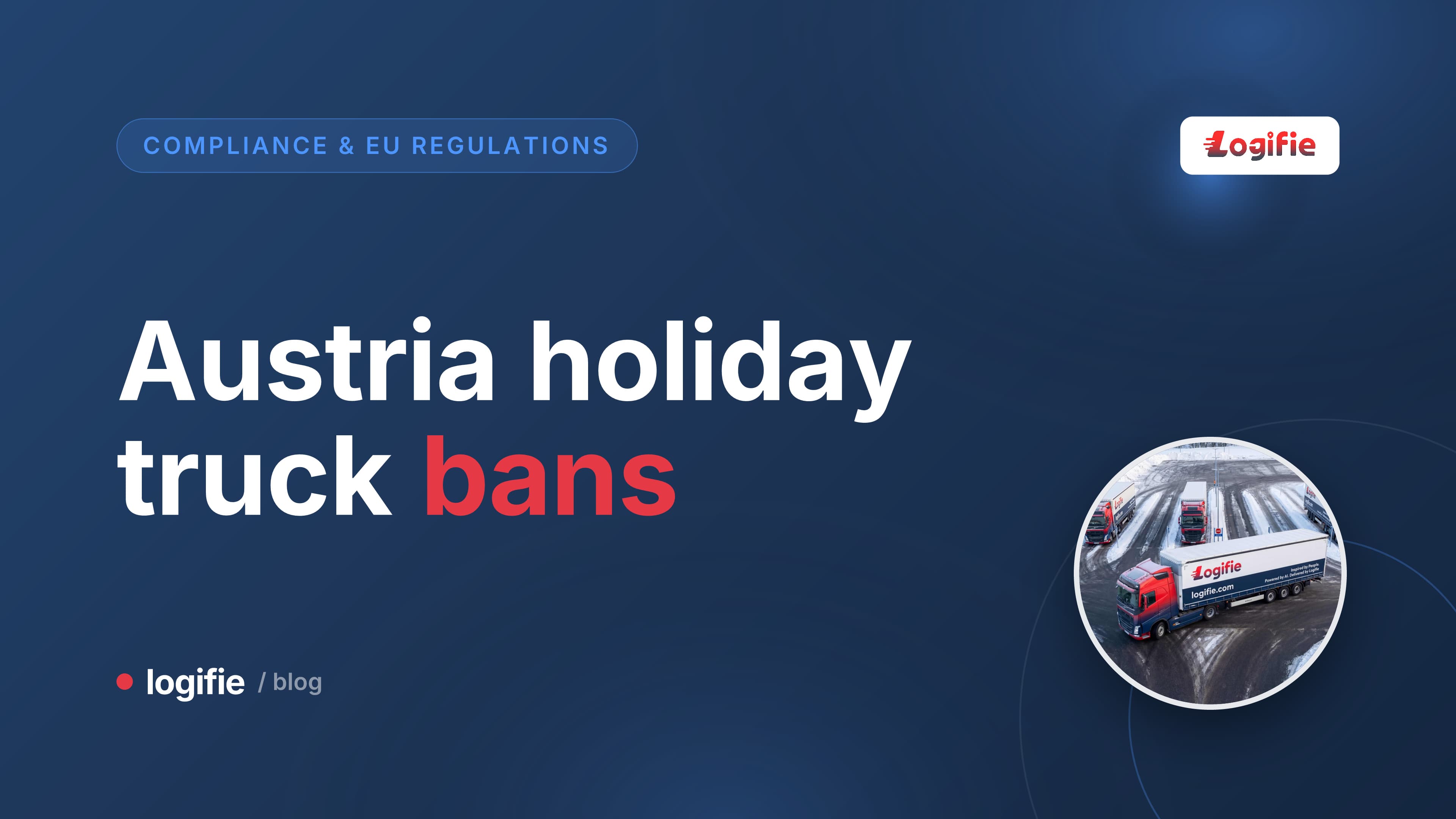 Die-cast white truck in front of a calendar page showing 26, illustrating the Austria truck ban Christmas 2026 and the Austria HGV holiday ban