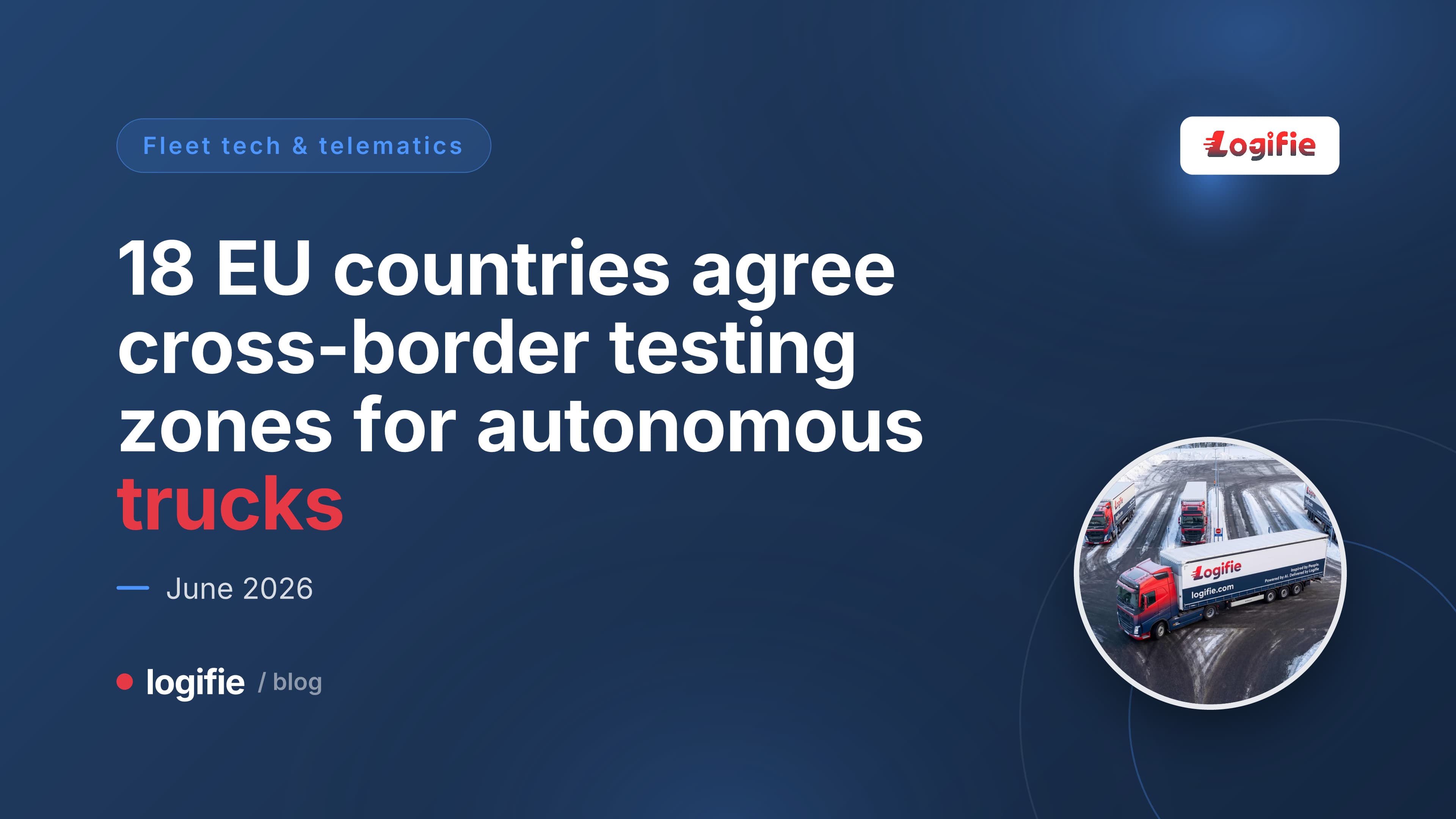 Skematisk kort over Europa med 18 forbundne knudepunkter, der repraesenterer EU-medlemsstater, som slutter sig til testkorridorer for autonome lastbiler