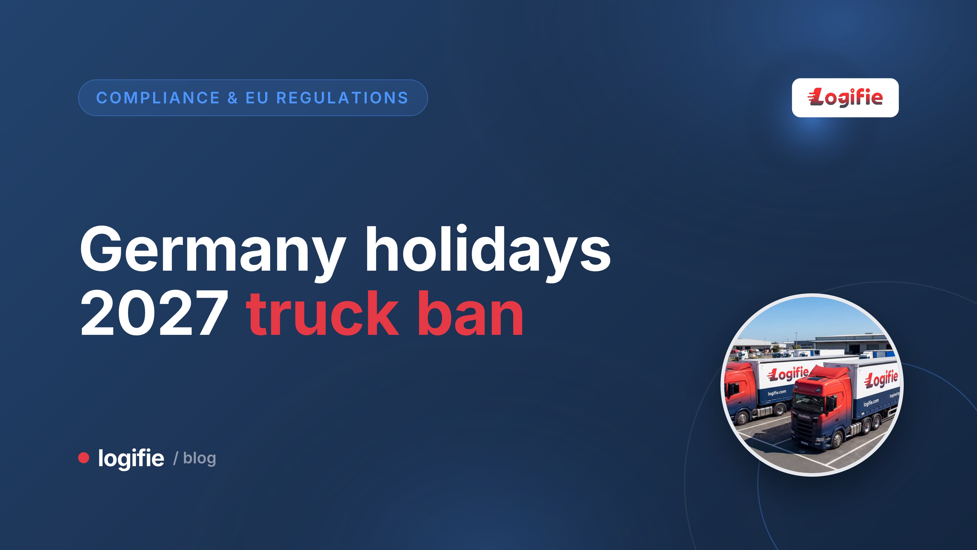 Truck driver checking a 2027 calendar page marked with German holiday dates, Germany public holidays 2027 truck ban