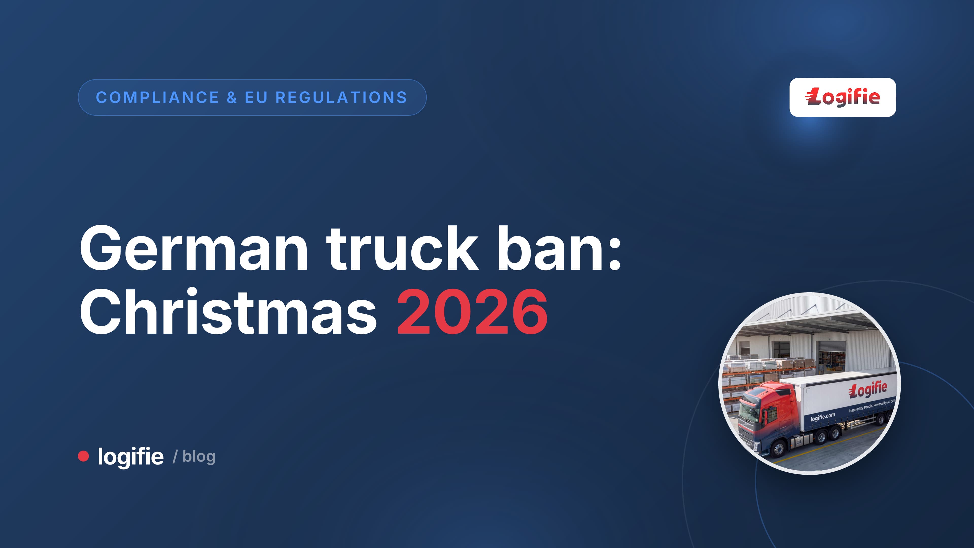 Truck ignition key on a December 2026 calendar page with five ban dates circled, Germany truck ban Christmas 2026