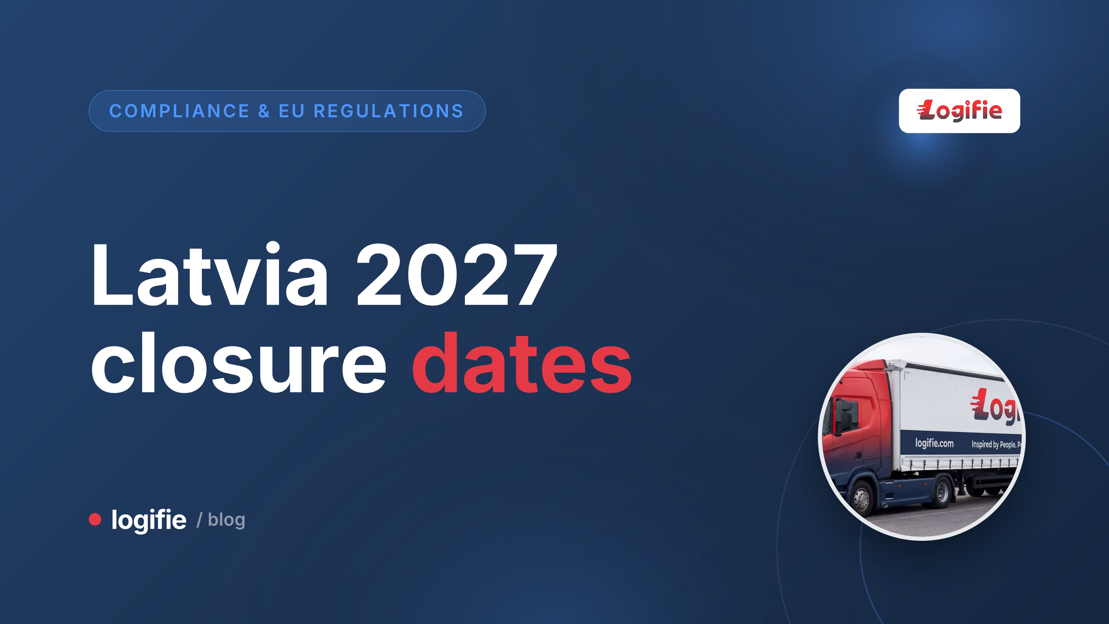Wall calendar with Latvian public holidays marked for 2027, showing Latvia public holidays 2027 and loading point closures for HGV drivers