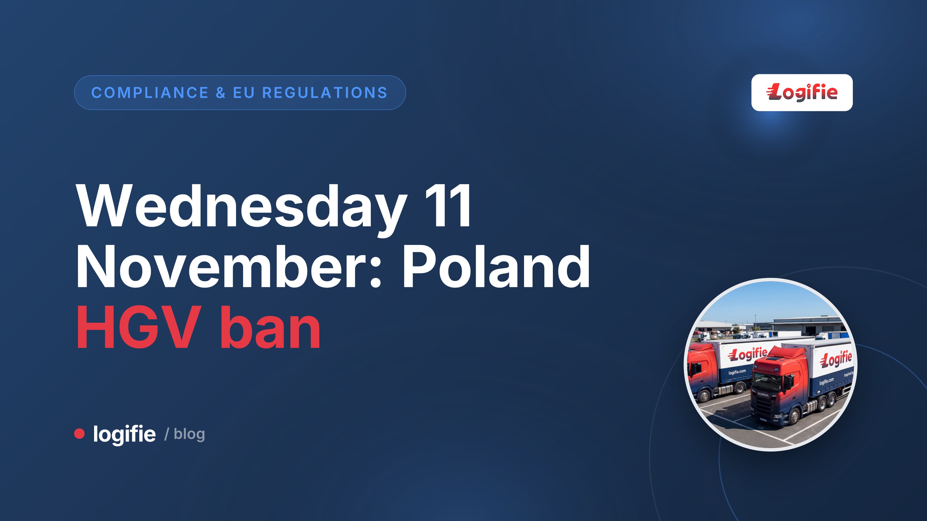 Heavy goods vehicle parked at a Polish roadside next to a calendar showing 11 November, illustrating the Poland truck ban on Independence Day 2026