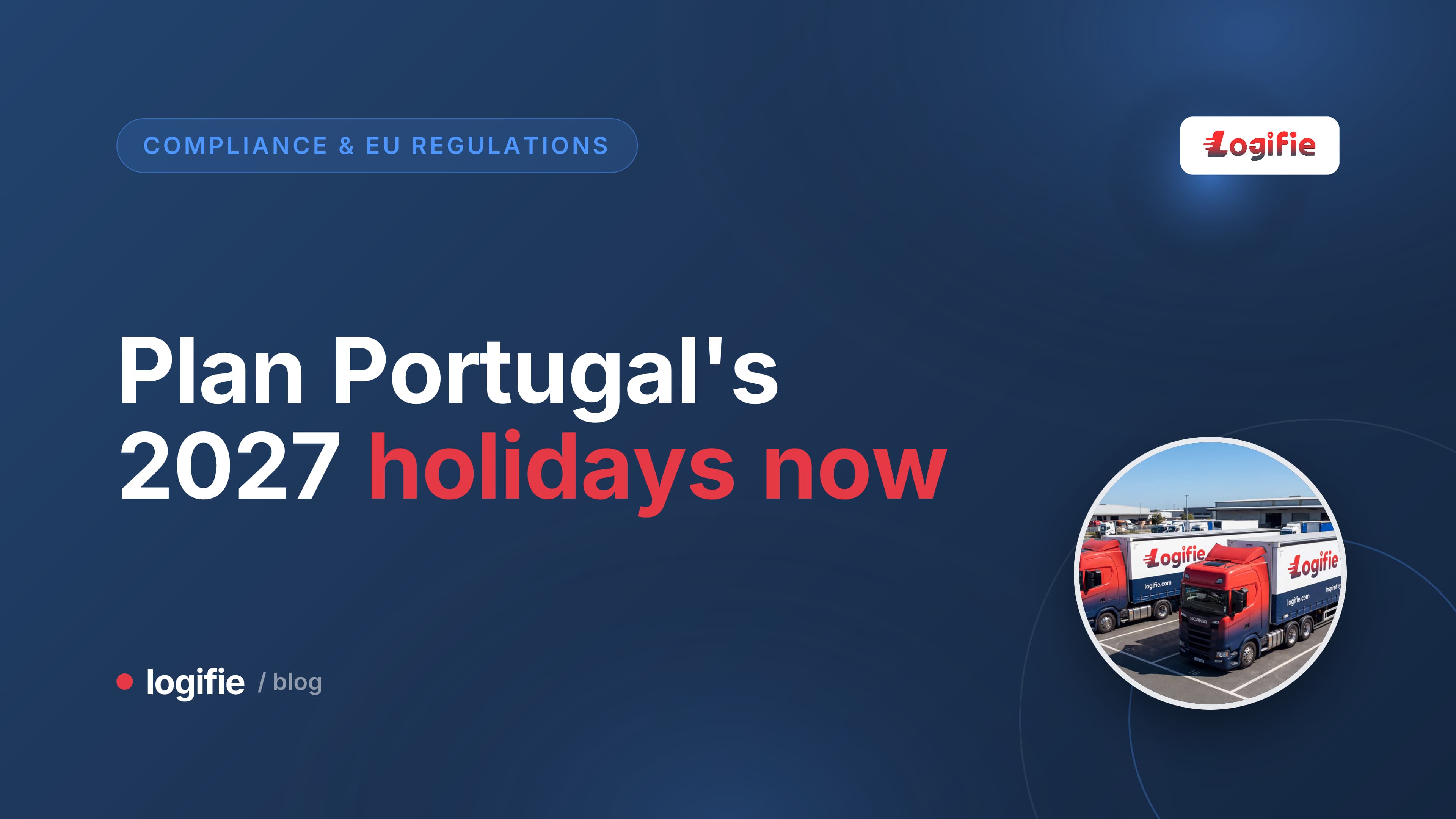 Editorial illustration of a 2027 calendar grid laid over a simplified outline of mainland Portugal with Madeira and the Azores as offshore insets, thirteen public holidays marked and three of them carrying an HGV restriction bar.